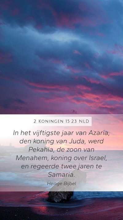 2 Koningen 15:23 NLD Bible Verse Image