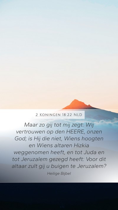 2 Koningen 18:22 NLD Bible Verse Image