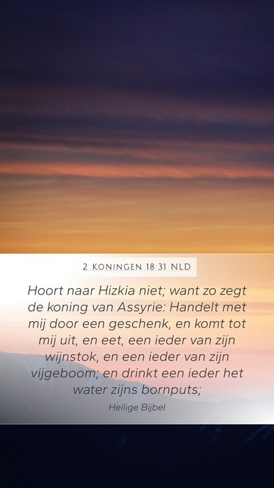 2 Koningen 18:31 NLD Bible Verse Image