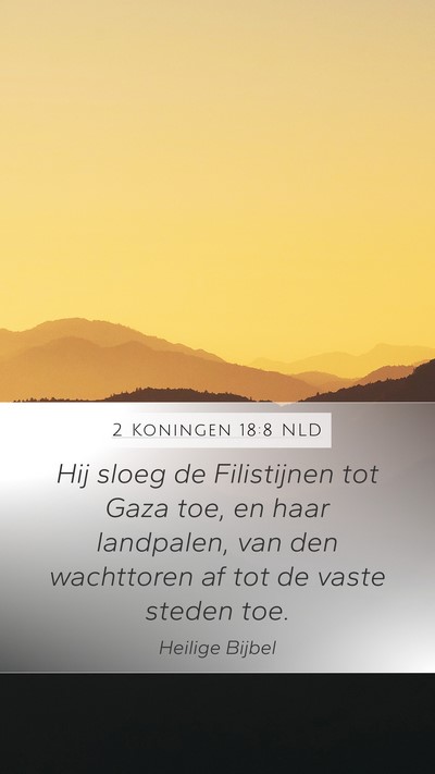 2 Koningen 18:8 NLD Bible Verse Image