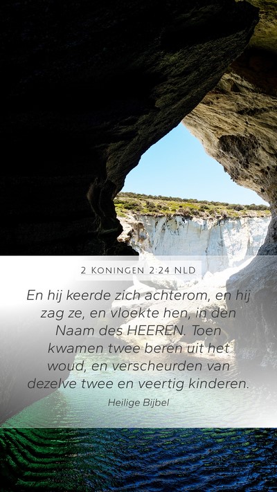 2 Koningen 2:24 NLD Bible Verse Image
