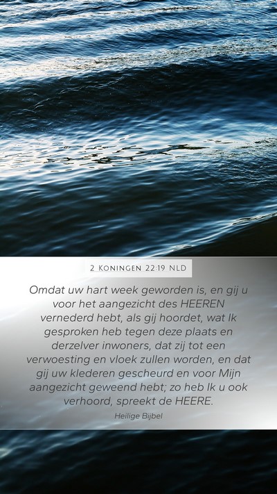 2 Koningen 22:19 NLD Bible Verse Image