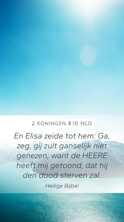 2 Koningen 8:10 NLD Bible Verse Image