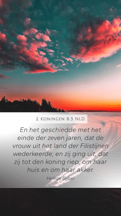2 Koningen 8:3 NLD Bible Verse Image