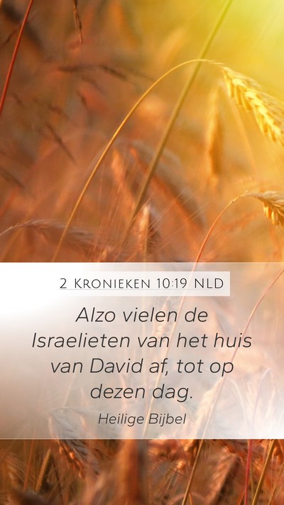 2 Kronieken 10:19 NLD Bible Verse Image