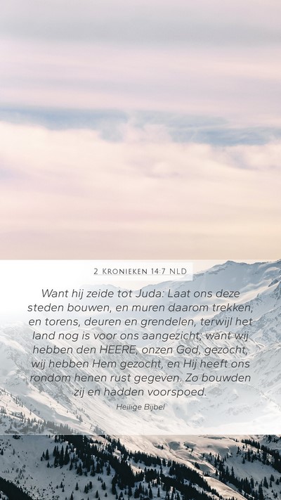 2 Kronieken 14:7 NLD Bible Verse Image