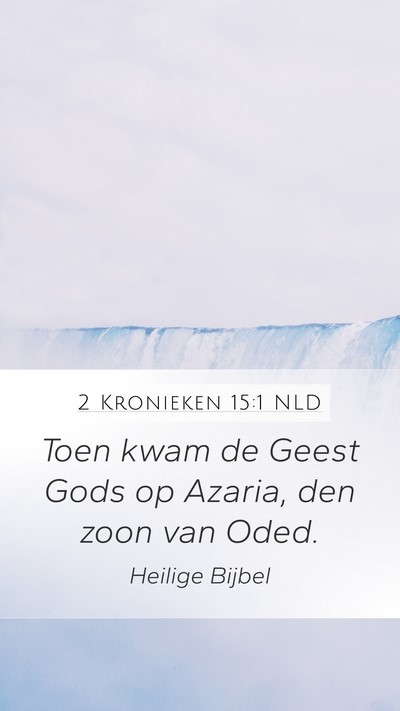2 Kronieken 15:1 NLD Bible Verse Image
