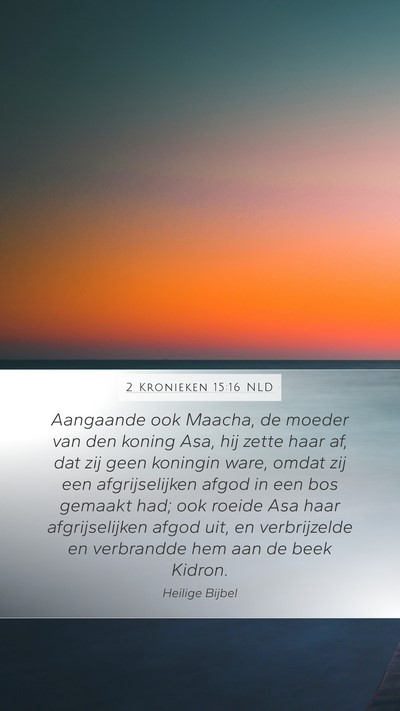 2 Kronieken 15:16 NLD Bible Verse Image