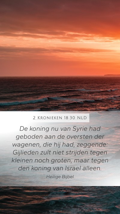 2 Kronieken 18:30 NLD Bible Verse Image