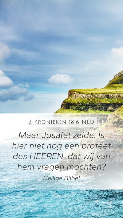 2 Kronieken 18:6 NLD Bible Verse Image