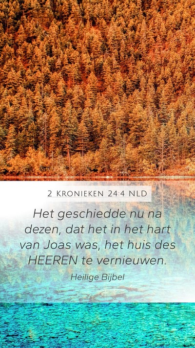 2 Kronieken 24:4 NLD Bible Verse Image