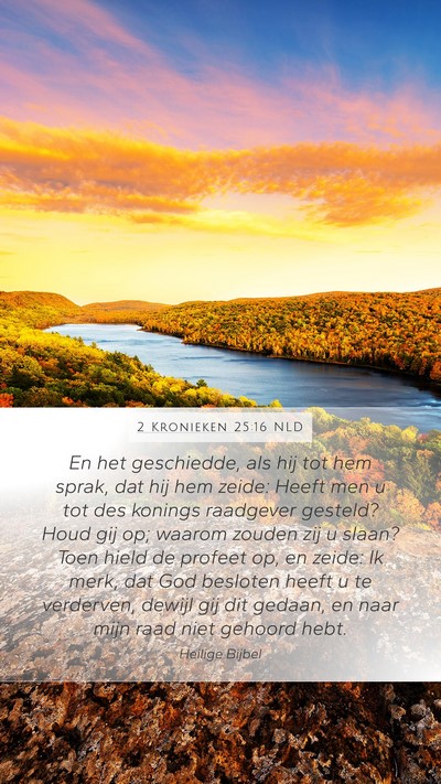 2 Kronieken 25:16 NLD Bible Verse Image