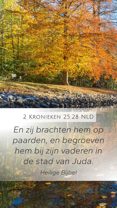 2 Kronieken 25:28 NLD Bible Verse Image