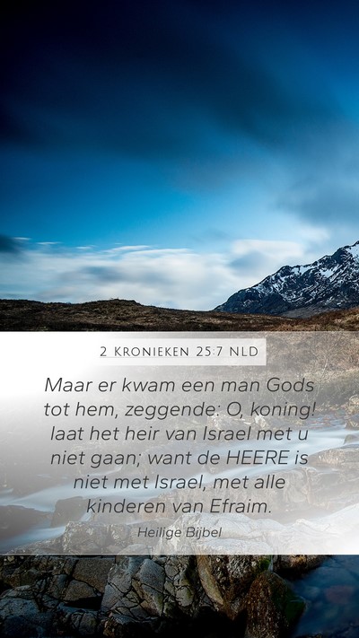2 Kronieken 25:7 NLD Bible Verse Image
