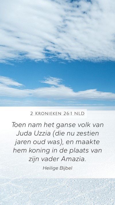 2 Kronieken 26:1 NLD Bible Verse Image