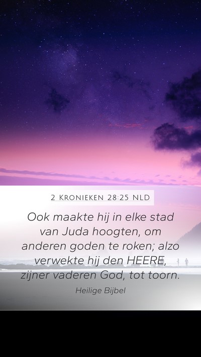 2 Kronieken 28:25 NLD Bible Verse Image