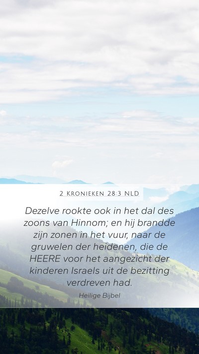2 Kronieken 28:3 NLD Bible Verse Image