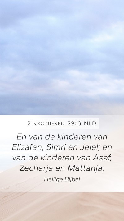 2 Kronieken 29:13 NLD Bible Verse Image