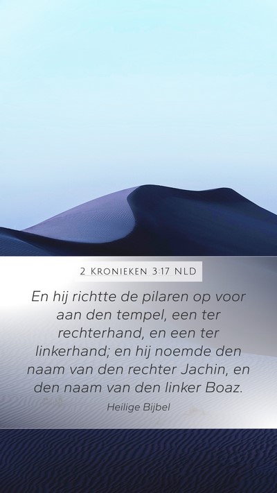 2 Kronieken 3:17 NLD Bible Verse Image