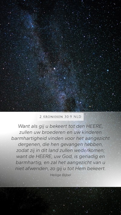 2 Kronieken 30:9 NLD Bible Verse Image