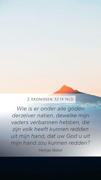 2 Kronieken 32:14 NLD Bible Verse Image