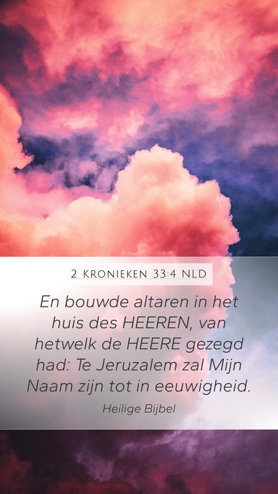 2 Kronieken 33:4 NLD Bible Verse Image