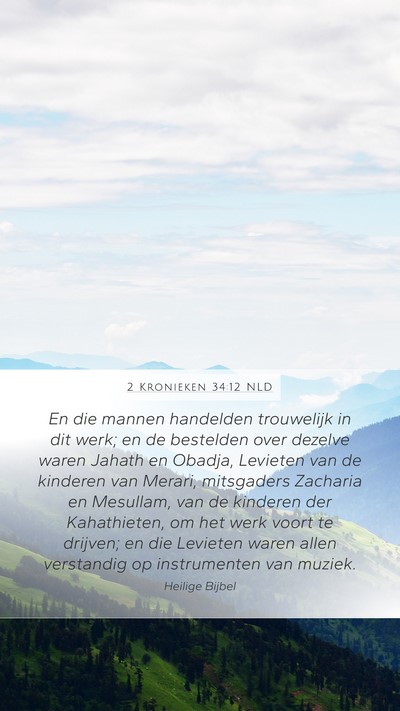 2 Kronieken 34:12 NLD Bible Verse Image
