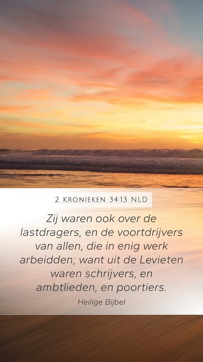 2 Kronieken 34:13 NLD Bible Verse Image