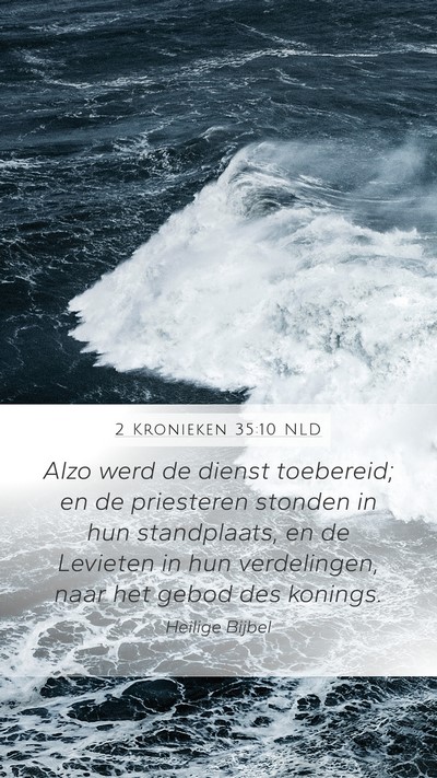 2 Kronieken 35:10 NLD Mobile Phone Wallpaper - Alzo werd de dienst toebereid; en de priesteren - Mobile Bible Verse Wallpaper