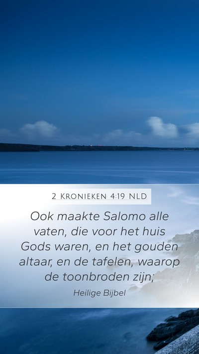 2 Kronieken 4:19 NLD Bible Verse Image