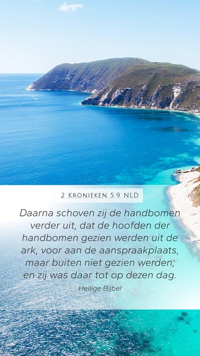 2 Kronieken 5:9 NLD Bible Verse Image
