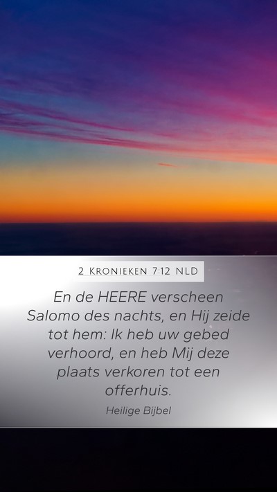 2 Kronieken 7:12 NLD Bible Verse Image