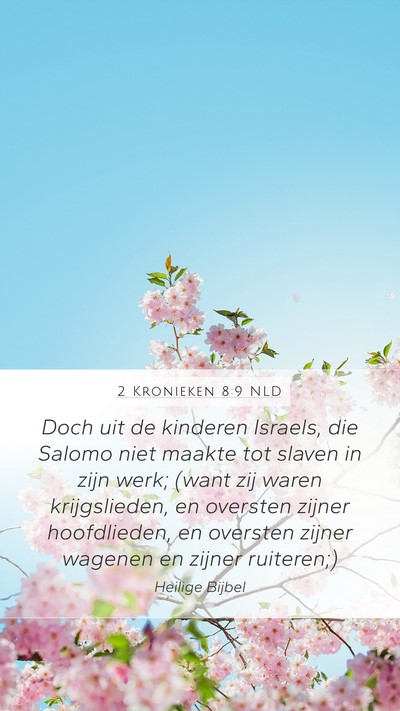 2 Kronieken 8:9 NLD Bible Verse Image