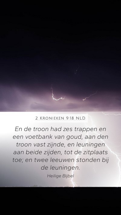 2 Kronieken 9:18 NLD Mobile Phone Wallpaper - En de troon had zes trappen en een voetbank van - Mobile Bible Verse Wallpaper