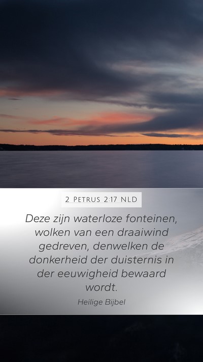 2 Petrus 2:17 NLD Bible Verse Image