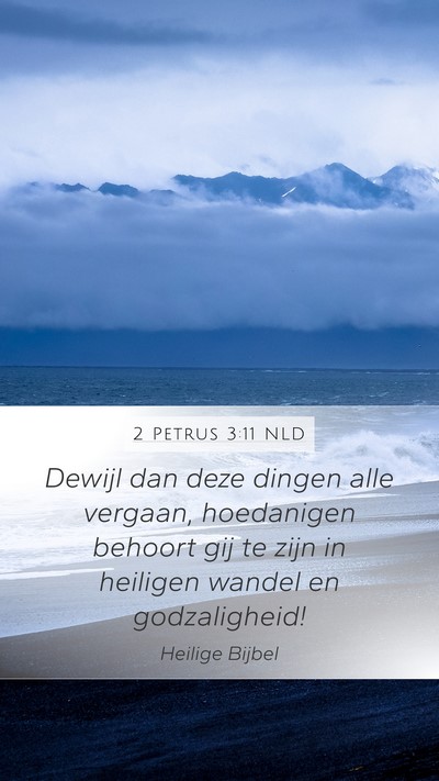 2 Petrus 3:11 NLD Bible Verse Image