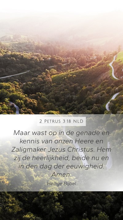 2 Petrus 3:18 NLD Bible Verse Image