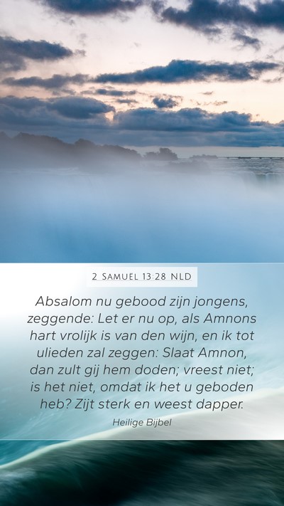 2 Samuël 13:28 NLD Bible Verse Image