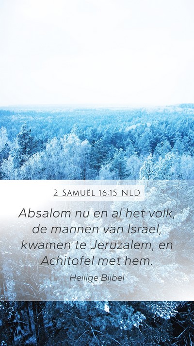 2 Samuël 16:15 NLD Bible Verse Image