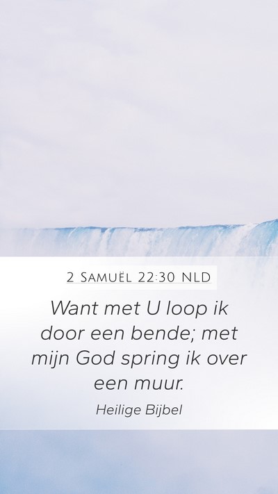 2 Samuël 22:30 NLD Bible Verse Image