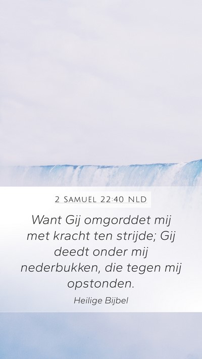2 Samuël 22:40 NLD Bible Verse Image