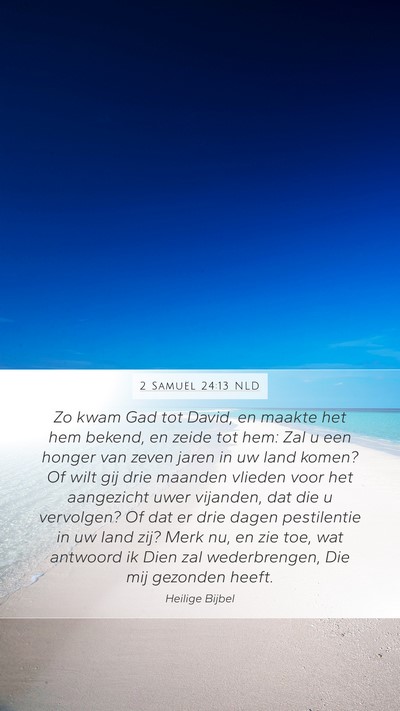 2 Samuël 24:13 NLD Bible Verse Image