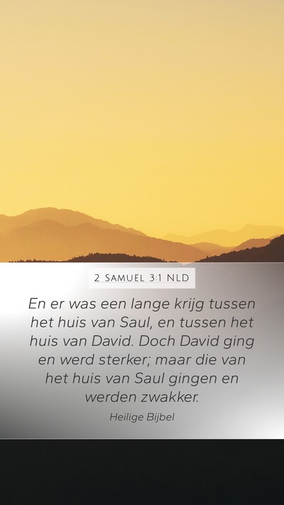 2 Samuël 3:1 NLD Bible Verse Image