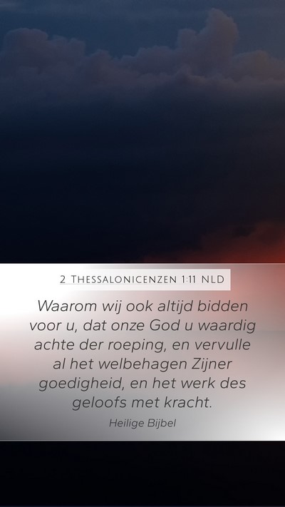 2 Thessalonicenzen 1:11 NLD Bible Verse Image