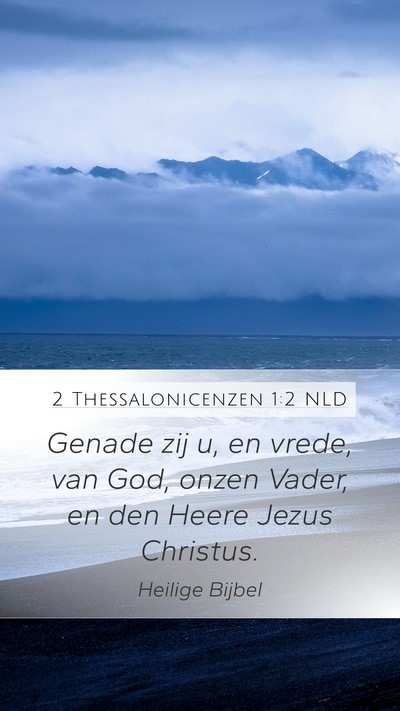 2 Thessalonicenzen 1:2 NLD Bible Verse Image