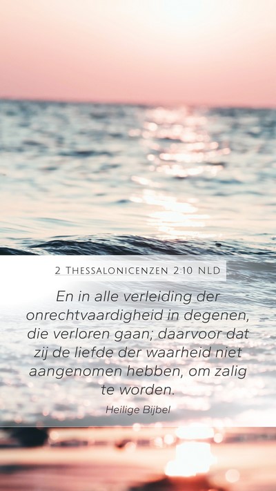 2 Thessalonicenzen 2:10 NLD Bible Verse Image