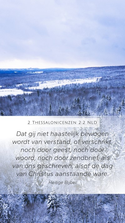 2 Thessalonicenzen 2:2 NLD Bible Verse Image