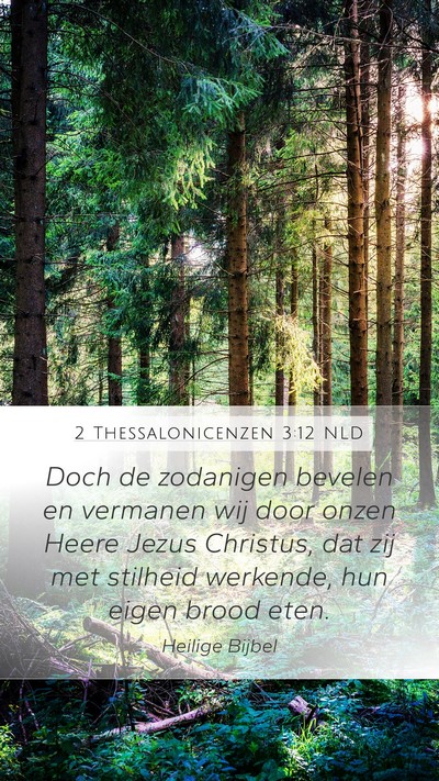 2 Thessalonicenzen 3:12 NLD Bible Verse Image