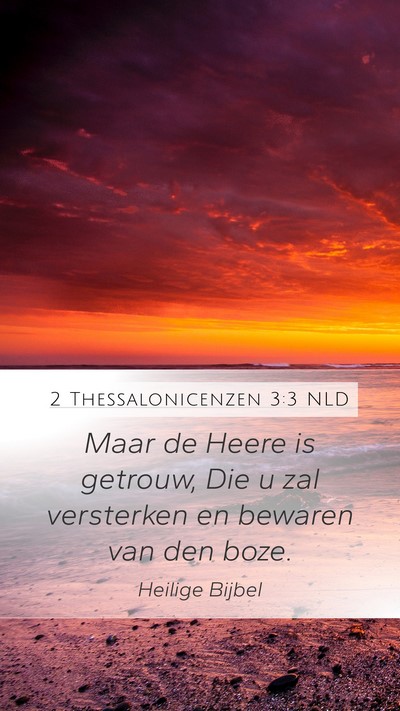 2 Thessalonicenzen 3:3 NLD Bible Verse Image