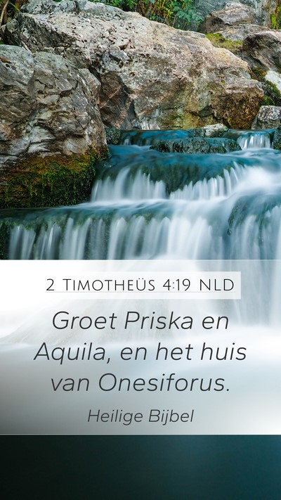 2 Timotheüs 4:19 NLD Bible Verse Image